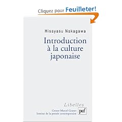 Introduction � la culture japonaise : Essai d'anthropologie r�ciproque