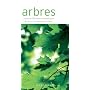 Arbres : Les reconna�tre facilement sans se tromper