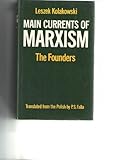 Main currents of Marxism : its rise, growth, and dissolution