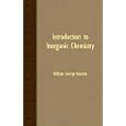 Introduction To Inorganic Chemistry by  William George Valentin