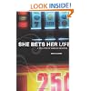 She Bets Her Life: A True Story of Gambling Addiction