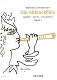 Produkt-Bild: Die Altblockfloete 1. Altblockfl&ouml;te
