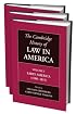 The Cambridge History of Law in America 3 volume set (The Cambridge History of Law in America)