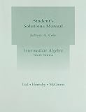Intermediate Algebra, Student`s Solutions Manual