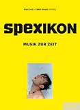 Spexikon. Drei Jahrzehnte Pop