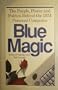 Blue Magic: The People, Power and Politics Behind the IBM Personal Computer