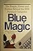 Blue Magic: The People, Power and Politics Behind the IBM Personal Computer