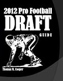 2012 Pro Football Draft Guide