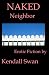 NAKED Neighbor (NAKED Series) (Erotic Fiction)