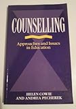 Counselling : approaches and issues in education