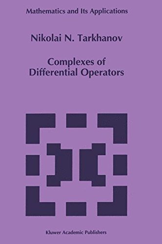 Complexes of Differential Operators (Mathematics and Its Applications)