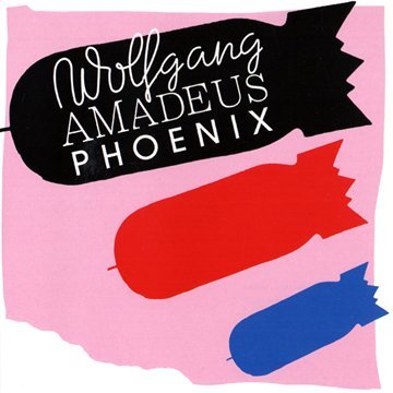 Phoenix - Wolfgang Amadeus Phoenix - Zortam Music