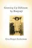 Growing Up Different by Bonjenji