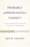 Probably Approximately Correct: Natur...