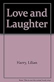 Love & laughter