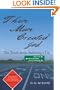 Then Man Created God: The Truth about Believing a Lie