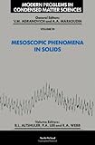 Mesoscopic phenomena in solids