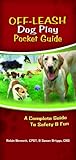 Off-Leash Dog Play Pocket Guide