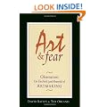 Art & Fear: Observations on the Perils (and Rewards) of Artmaking