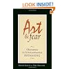 Art & Fear: Observations on the Perils (and Rewards) of Artmaking