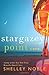 Stargazey Point: A Novel