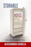 Storable votes : protecting the minority voice
