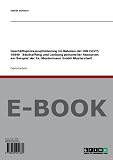 Geschäftsprozessoptimierung im Rahmen der DIN ISO/TS 16949 - Beschaffung und Lenkung personeller Resourcen am Beispiel der Fa. Mustermann GmbH Musterstadt