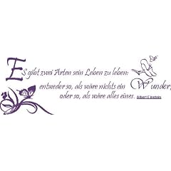 WANDTATTOO f452 Spr�che & Zitate "Es gibt zwei Arten ..." Albert Einstein 96x33 cm - violett