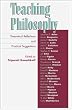 Teaching Philosophy: Theoretical Reflections and Practical Suggestions