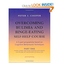Overcoming Bulimia Self-help Course: A Self-help Practical Manual Using Cognitive Behavioral Techniques (3 Book Set)