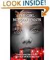 The Girl Nobody Wants: A Shocking True Story of Child Abuse in Ireland