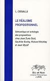 Le réalisme propositionnel : Sémantique et ontologie des propositions chez Jean Duns Scot, Gauthier Burley, Richard Brinkley et Jean Wyclif