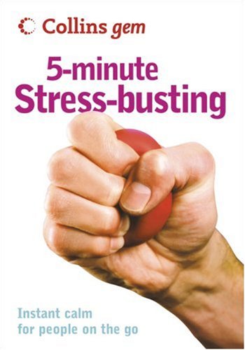 Cover image : Collins 5-Minute Stress-Busting (Collins Gem)