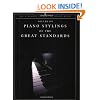 Piano Stylings of the Great Standards, Vol. III (The Steinway Library of Piano Music)