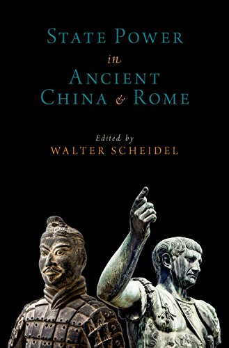 State Power in Ancient China and Rome (Oxford Studies in Early Empires)