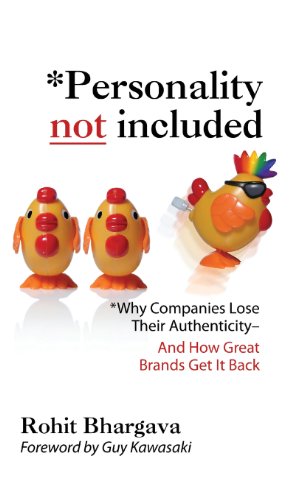 personality not included why companies lose their authenticity and how great brands get it back foreword by