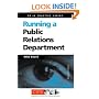 Running a Public Relations Department (PR in Practice)