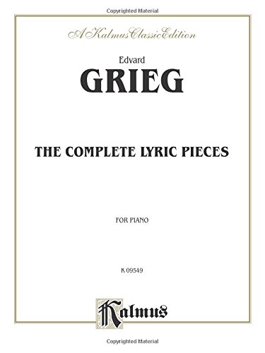 The Complete Lyric Pieces (Kalmus Edition)