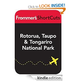 Rotorua, Taupo and Tongariro National Park, New Zealand: Frommer's Shortcuts