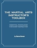 The Martial Arts Instructors Toolbox