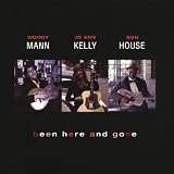 Been Here and Gone (with Woody Mann)