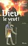 Dieu le veut !