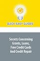 Secrets Concerning Grants, Loans, Free Credit Cards And Credit Repair