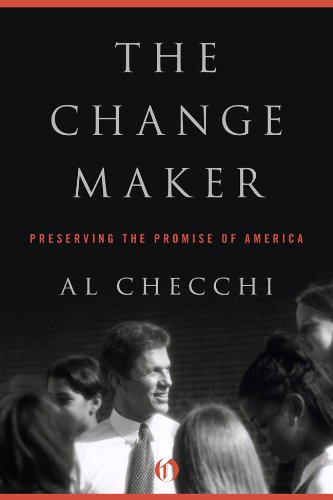 The Change Maker: Preserving the Promise of America