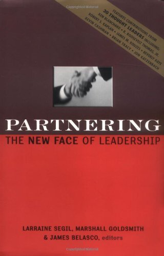 Partnering: The New Face of Leadership