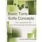 Basic Tonic Solfa Concepts: Your easy guide for the best choral training and performance book cover