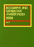 Biography & Genealogy Master Index Supplement 2008 (Biography and Genealogy Master Index)