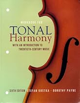 Workbook for Tonal Harmony: With an Introduction to Twentieth-Century Music, Sixth Edition
