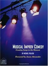 Musical Improv Comedy: Creating Songs in the Moment