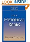 The Historical Books (Interpreting Biblical Texts Series)